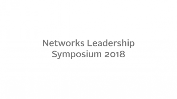 Networks Leadership Symposium 2018