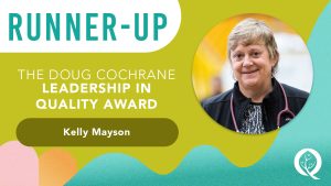 Doug-Cochrane-Leadership-in-Quality-Award-Runner-Up-Kelly-Mayson-QA-2023