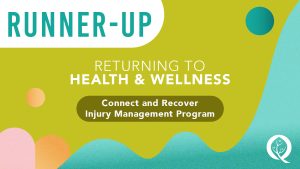Returning-to-Health-&-Wellness-Award-Runner-Up-Connect-and-Recover-Injury-Management-Program-QA-2023